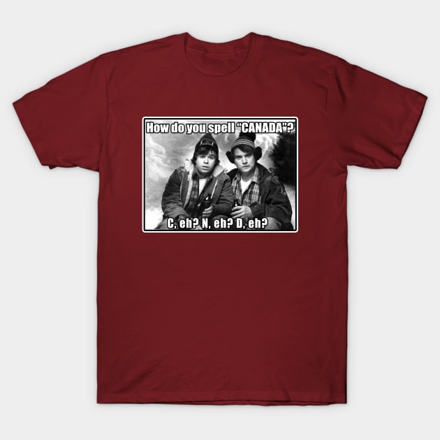 Strange Brew Bob and Doug McKenzie How Do You Spell Canada Funny T-Shirt by Den Tbd